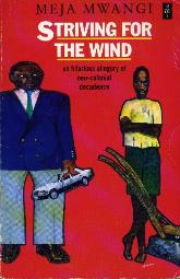Heinemann's African Writers Series cover of Striving for The Wind by Meja Mwangi